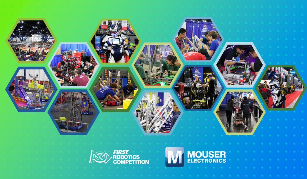 Mouser Electronics Supports FIRST® Robotics Competition, Nurtures Future Engineers and Innovators