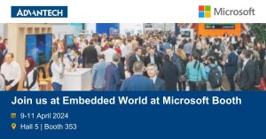 2085 – Advantech at Embedded World 2024 Advantech showcases solution-ready packages for Microsoft Azure cloud service providers and system integrators at Embedded World 2024 - Embedded World Nuremberg - April 9-11, 2024 Microsoft booth Hall 5, Stand 353