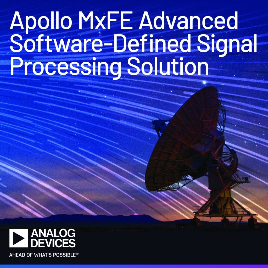 Analog Devices Announces Apollo MxFE Advanced Software-Defined Signal ...
