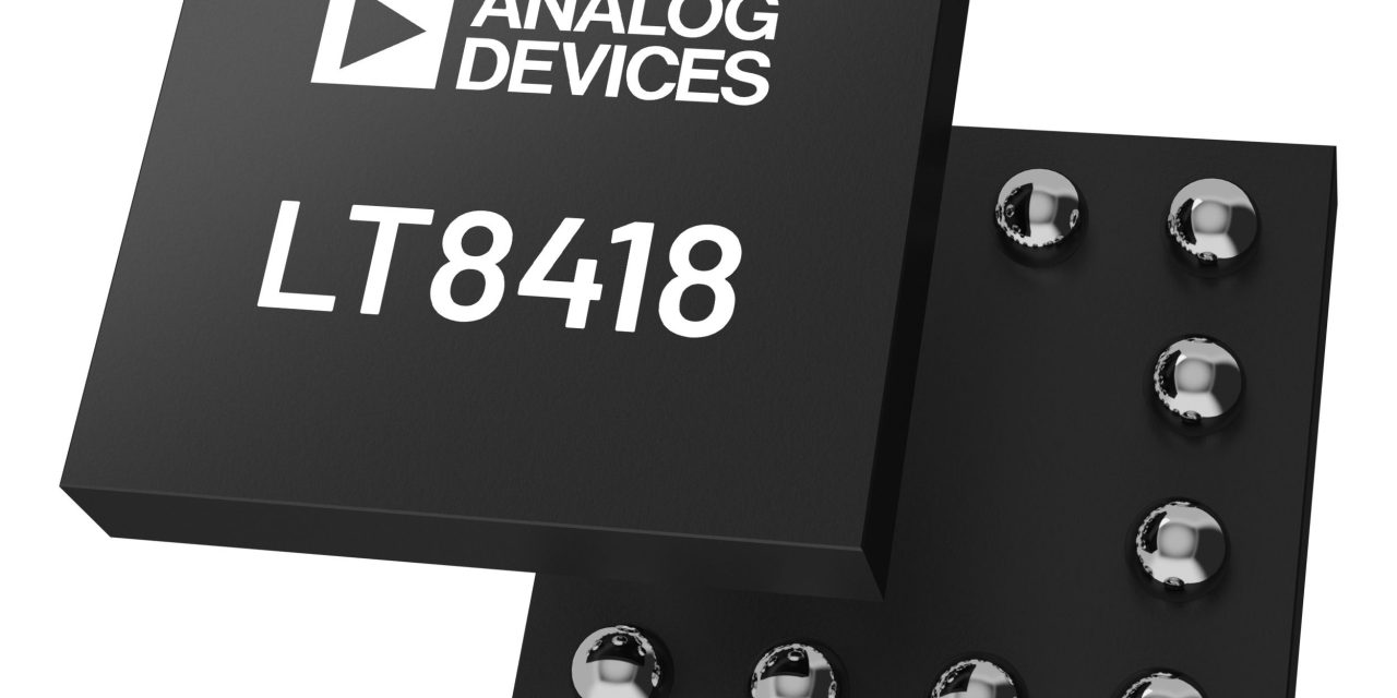 Analog Devices’ GaN Driver Enables Robust and Reliable Control of GaN FETs