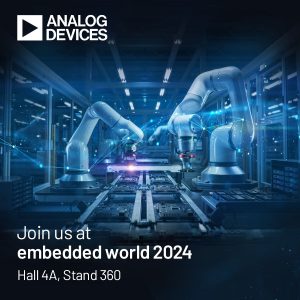 ADI at embedded world 2024 Image Analog Devices at embedded world 2024: Intelligent Solutions for a Secure, Connected Future
