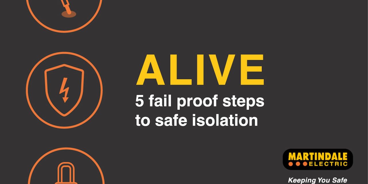 Staying ‘ALIVE’ to safe isolation processes