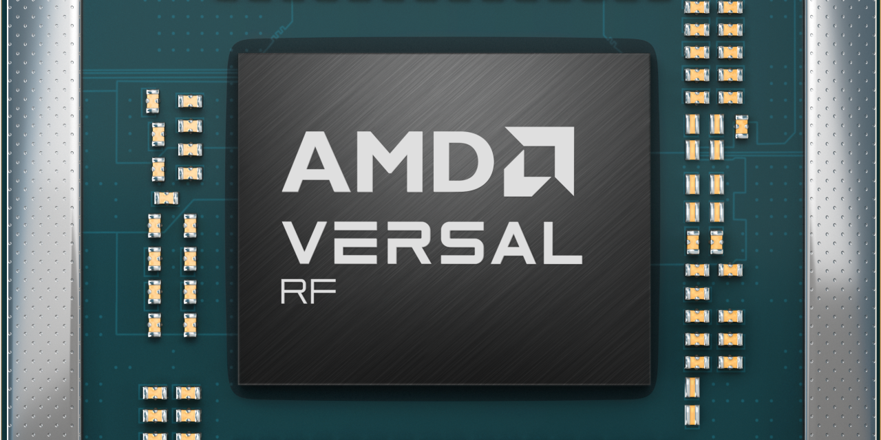 AMD Introduces Versal RF Series Adaptive SoCs Offering the Industry’s Highest Compute in a Single-Chip Device with Integrated Direct RF-Sampling Converters