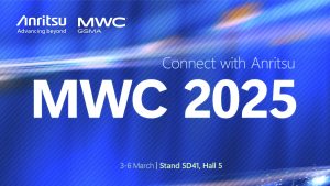 ANR504 Image Anritsu MWC 2025 Press Release 2 Anritsu to showcase a future connectivity towards 6G at MWC 2025