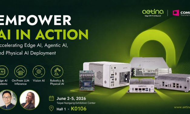 Aetina to showcase edge intelligence innovations in physical AI, vision AI and agentic AI at COMPUTEX 2026