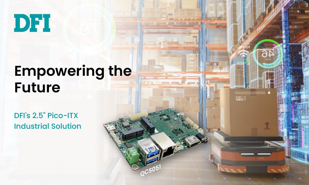DFI Debuts Next-Gen Industrial Motherboard with Qualcomm Processor at Embedded World