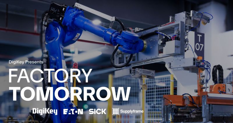 DigiKey presents: Factory Tomorrow Season 5 video series