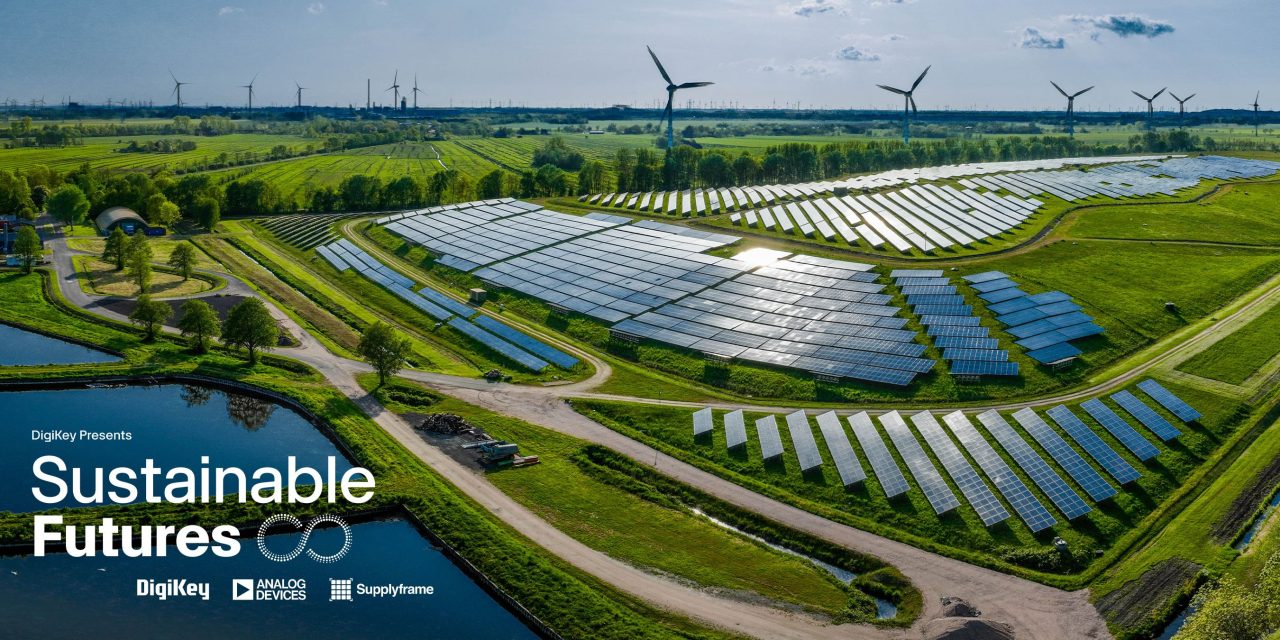 DigiKey Launches New Video Series on Sustainability