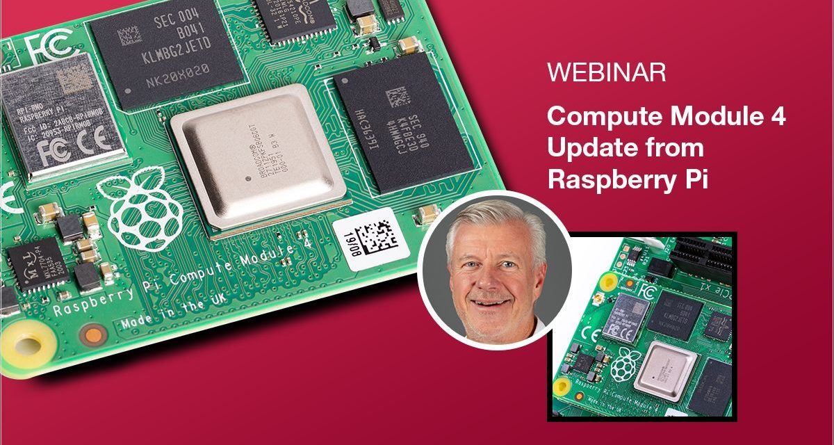 element14 Community and Raspberry Pi host webinar on the Compute Module 4
