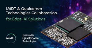 IMD003 Qualcomm PR banner IMDT TO LAUNCH NEW LINE OF EDGE AI SOLUTIONS BASED ON QUALCOMM TECHNOLOGIES