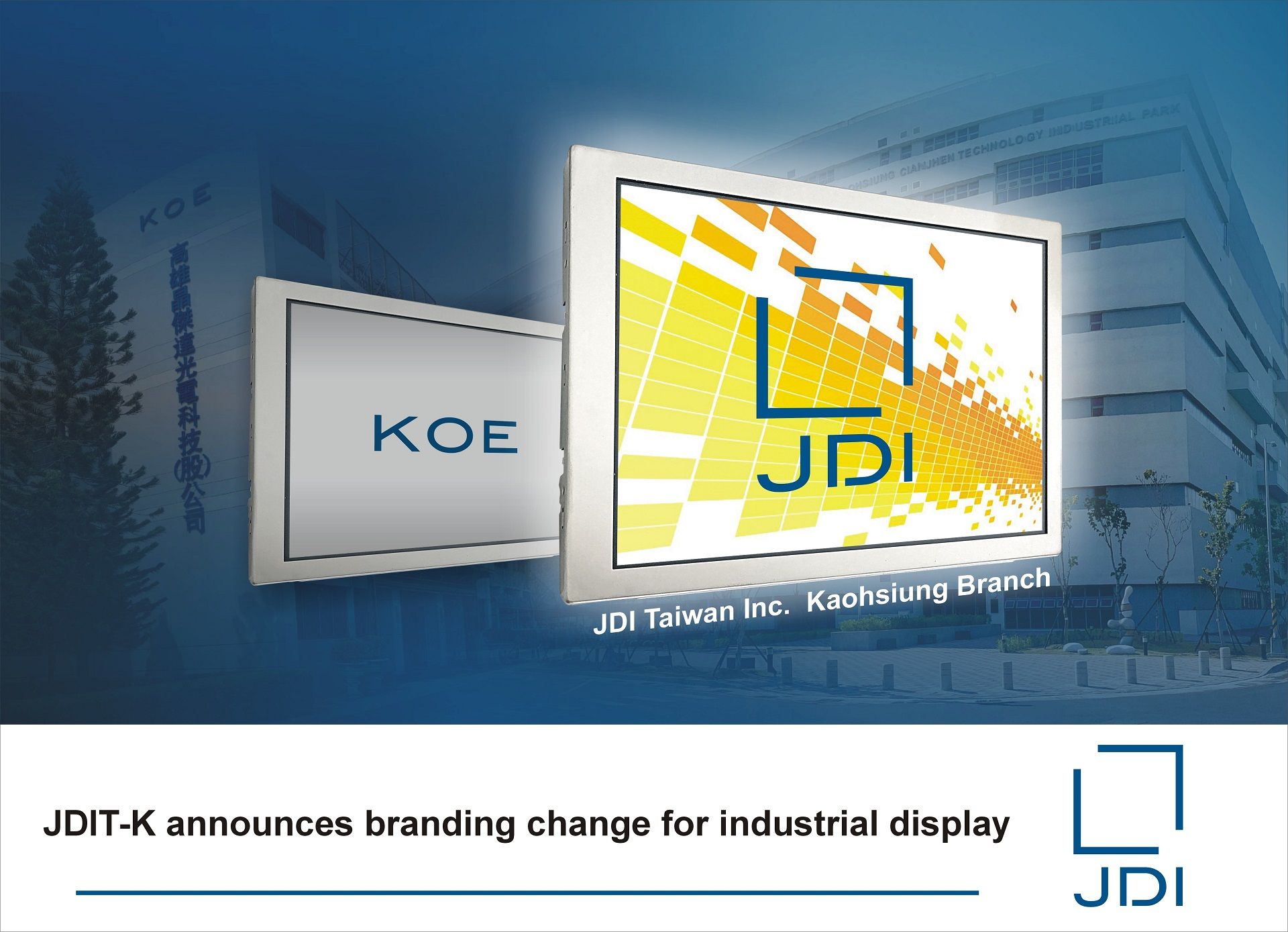 Jdit JDIT-K announces branding change for industrial display products ...