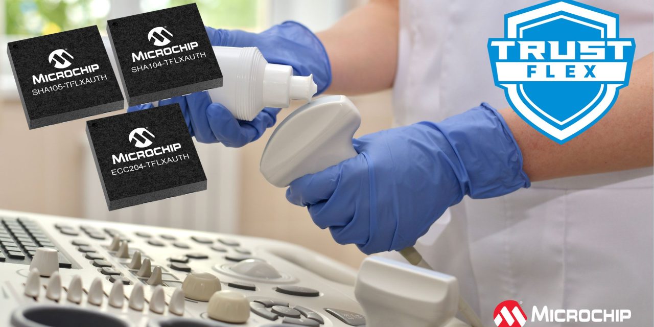 Microchip Technology Adds ECC20x and SHA10x Families of Secure Authentication ICs to TrustFLEX Platform