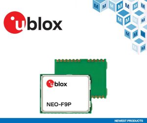 MR509Au bloxNEO F9P The Latest News from Mouser Electronics