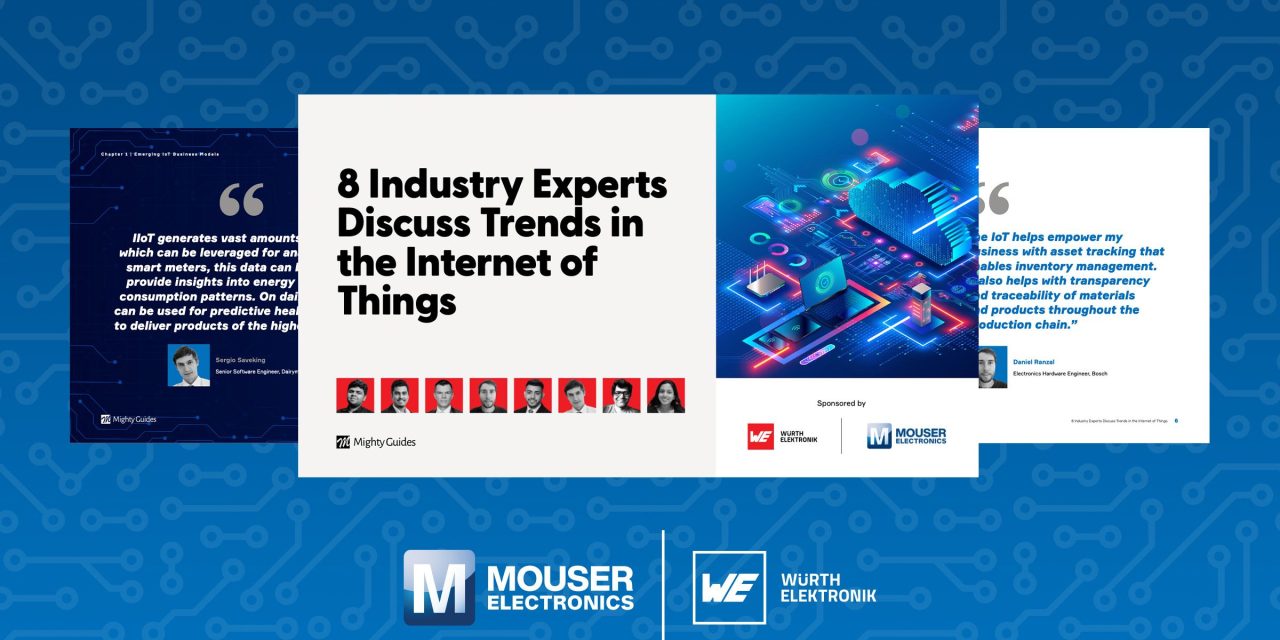 New eBook from Mouser and Würth Elektronik Offers Expert Perspectives on Internet of Things