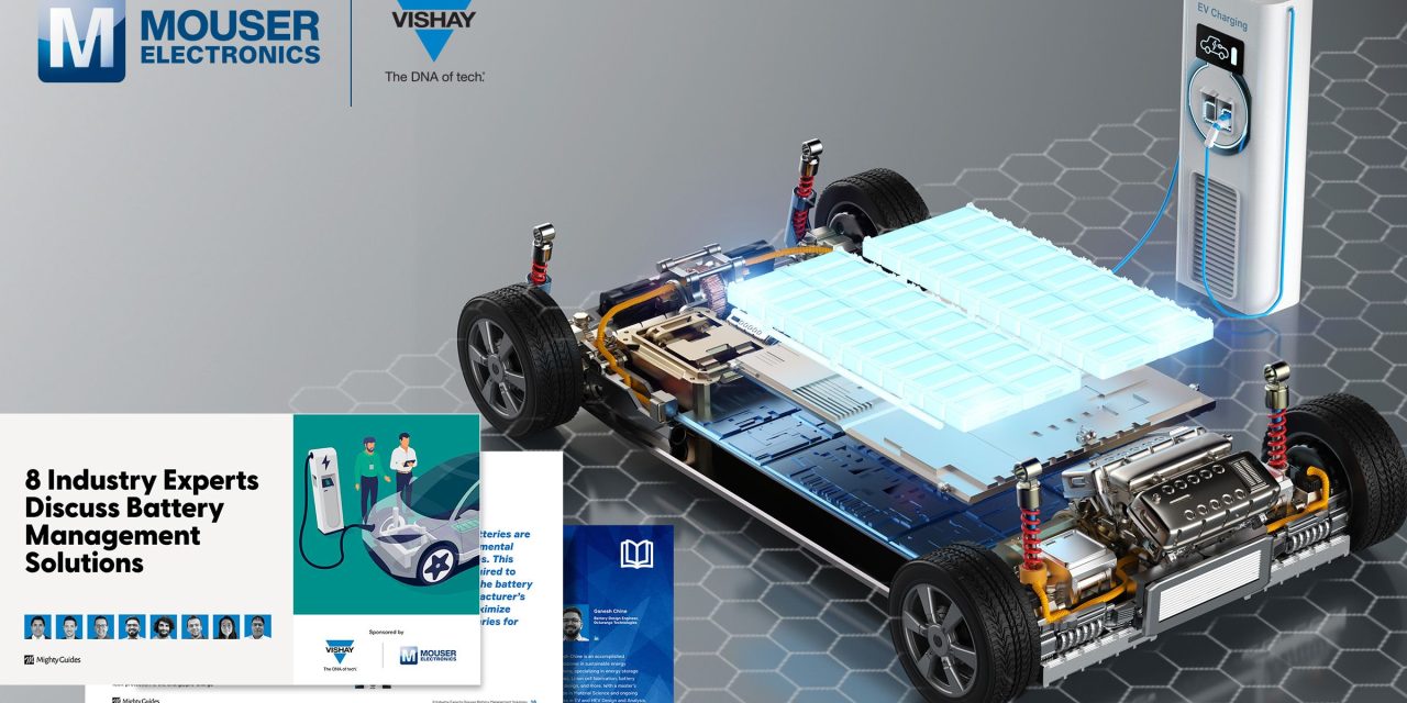Mouser Electronics and Vishay Examine Battery Management Solutions in New eBook
