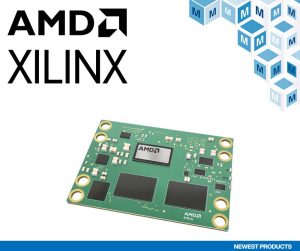 MR571AAMDXilinxKriaK24 The Latest News from Mouser Electronics