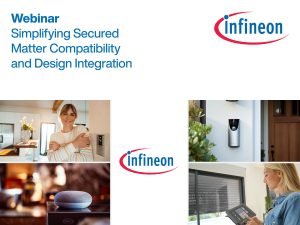 MR583AInfineonMatterWebinar Mouser Electronics and Infineon Technologies Present Webinar on Creating Secure and Simplified Matter IoT Devices