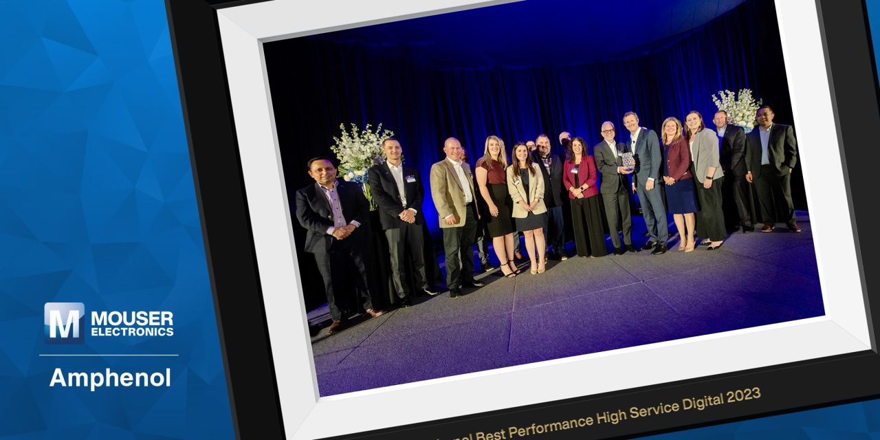 Amphenol Honours Mouser Electronics with Best Performance High Service Digital Award for 5th Time