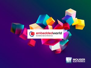 MR669AMouserEmbeddedWorld2025 Mouser to Empower Innovation at Embedded World 2025