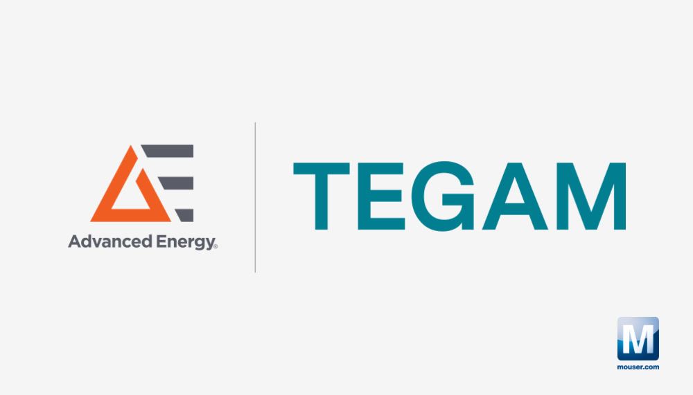 Mouser Electronics Partners with Advanced Energy for Global Distribution of TEGAM Products