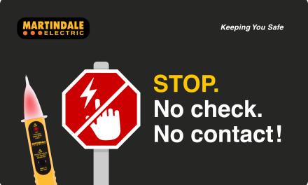STOP. No check. No contact! Martindale Electric launches new safety campaign