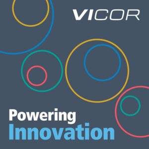 V418 Vicor Powering Innovation Podcast Album Cover Vicor Powering Innovation podcast explores electric aircraft with Ampaire