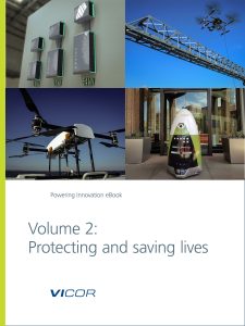 Vicor eBook cover image protecting A new generation of robots and drones are making our world safer and protecting lives