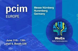 WNPR001APCIM2024 PR image WeEn Semiconductors to Showcase High-Performance, High-Density Power Technologies at PCIM Europe 2024