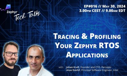 Percepio to Feature in Upcoming Zephyr Tech Talk on Tracing and Profiling RTOS Applications