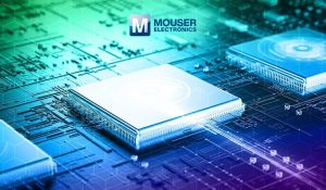 a65573ae 7d1f 43cd ade5 005392f9c674 Mouser Electronics Adds Over 55 New Manufacturers in 2022