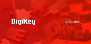 digikey sps DigiKey to Highlight Automation Offerings and Services at SPS 2024