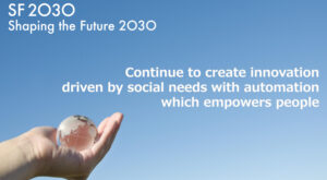 f0305om Shaping the future 2030 image 1 OMRON announces long term vision “Shaping the Future 2030” -Targets 930 billion yen net sales and 120 billion yen operating income in the 1st phase (FY 2024)