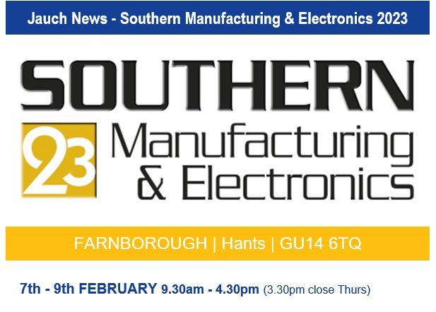 jauch 1 1 Jauch News- Southern Manufacturing & Electronics 2023