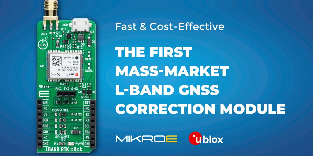 LBAND RTK Click board from MIKROE provides easy global access to satellite L-Band GNSS corrections
