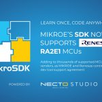 ‘Learn Once, Code Anywhere’: MIKROE’s software development kit now supports Renesas RA2E1 MCUs