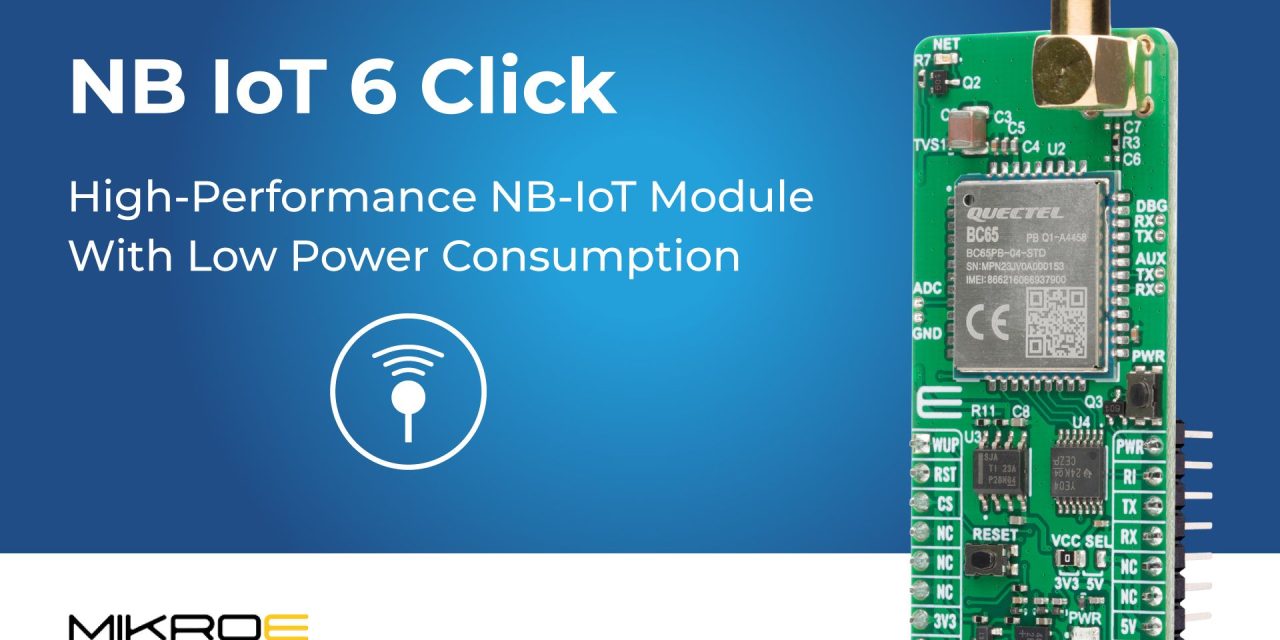 Connect smart meters, trackers and sensors over long distances using NB IoT Click from MIKROE